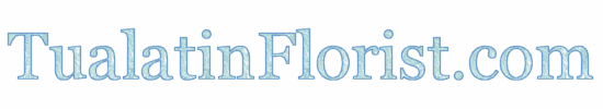 Tualatin Florist: Same or next day delivery available!